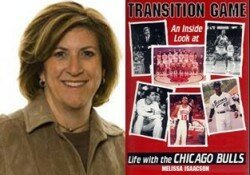 Melissa (pictured left) Her book Transition Game - An Inside Look at Life with the Chicago Bulls